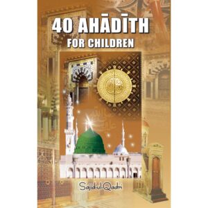 40 Ahadith For Children eBook